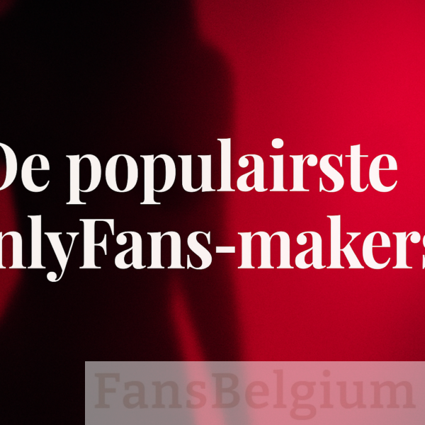 Maak kennis met de populairste OnlyFans-makers die het internet veroveren